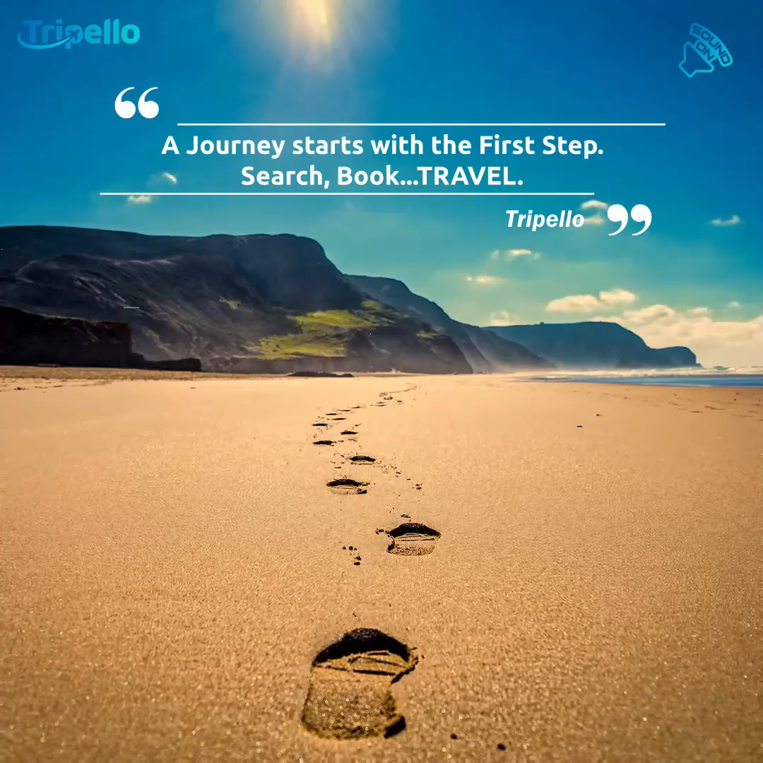 A journey starts with the first step. Search, Book, TRAVEL